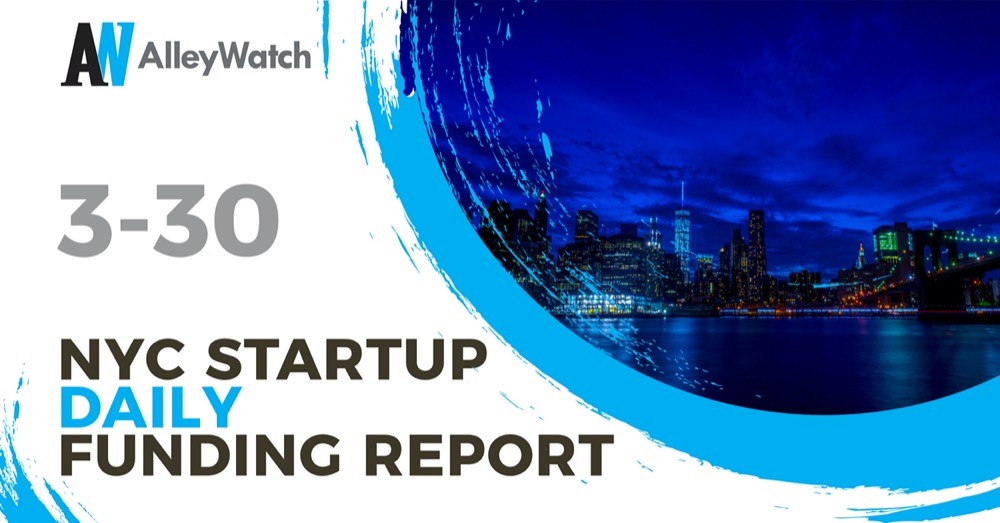 The AlleyWatch Startup Daily Funding Report: 3/30/2023