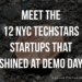 Meet The 12 NYC Techstars Startups That Shined at Demo Day