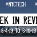 #NYCtech Week in Review: 8/4/19-8/10/19