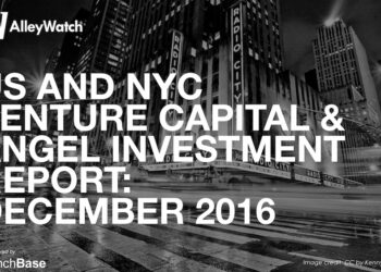 The December 2016 NYC Venture Capital and Angel Funding Report