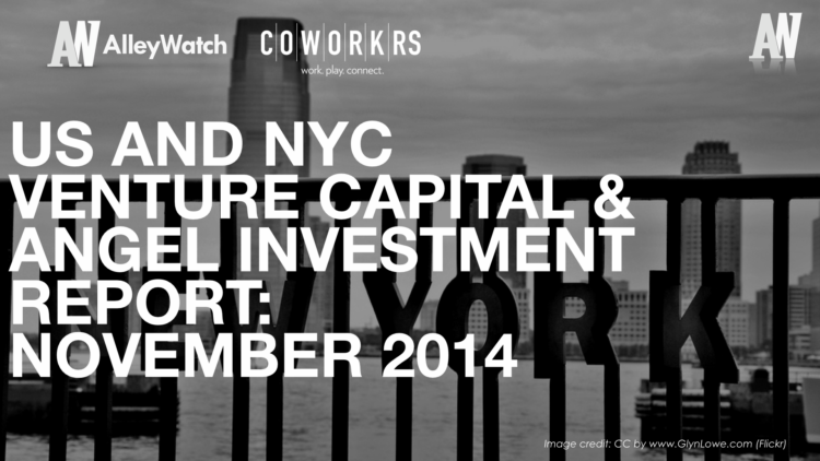 The November 2014 NYC and US Venture Capital and Early Stage Funding Report