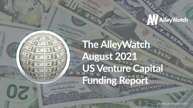 The August 2021 US Venture Capital Funding Report