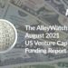 The August 2021 US Venture Capital Funding Report