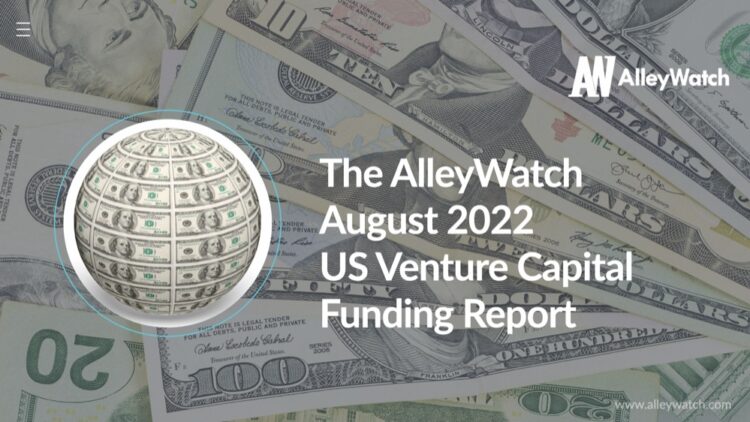 The August 2022 US Venture Capital Funding Report