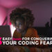 How I Conquered Anxiety and Learned to Love Coding: 3 Tweaks