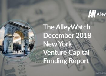The AlleyWatch December 2018 New York Venture Capital Funding Report