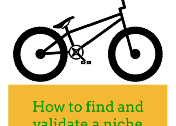 How to Find and Validate a Niche