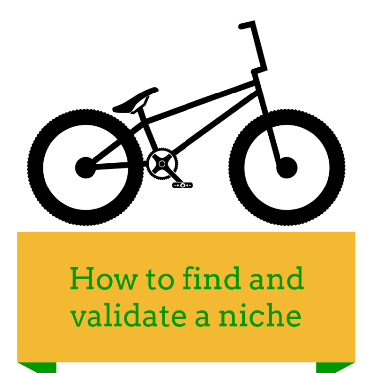 How to Find and Validate a Niche