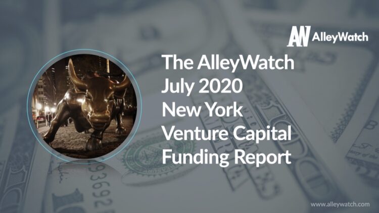 The AlleyWatch July 2020 New York Venture Capital Funding Report