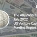 The July 2022 US Venture Capital Funding Report