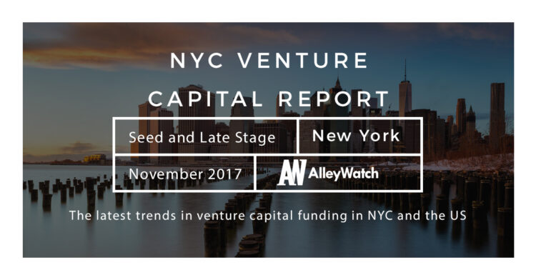 The November 2017 NYC Venture Capital and Early Stage Funding Report