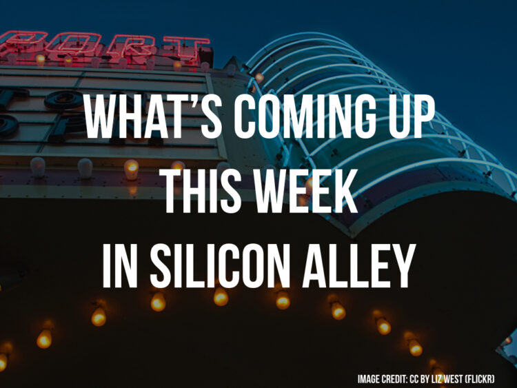 These 4 NYC Tech Events This Week Will Not Rupture Your Spleen