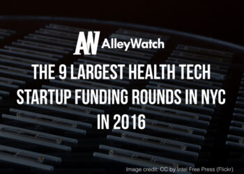 The 9 Largest HealthTech Startup Fundings in NYC in 2016