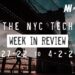 #NYCtech Week in Review: 3/27/22 – 4/2/22