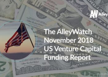 The AlleyWatch November 2018 US Venture Capital Funding Report