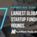 The 7 Largest Global Startup Funding Rounds of November 2020