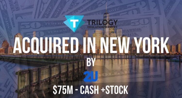 Trilogy Education Acquired by 2U for $750M