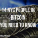 14 NYC People in Bitcoin You Must Know