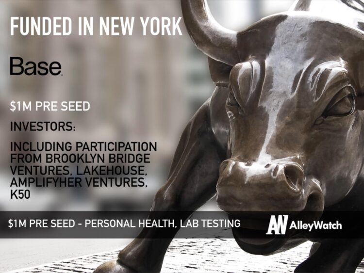 Base Raises $1M to Bring Lab Testing to Your Home so That You Can Be on Top of Your Health