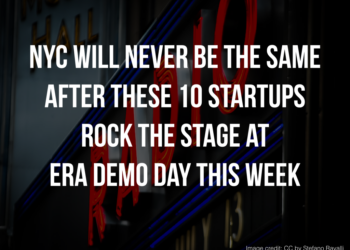 NYC Will Never Be The Same After These 10 Startups Rocked the Stage at ERA Demo Day