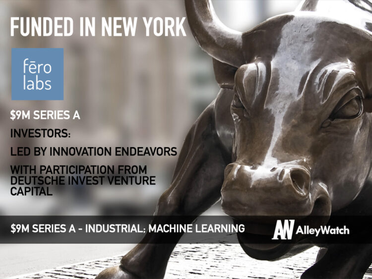 Fero Labs Raises $9M for its Platform that Leverages Machine Learning to Optimize Manufacturing