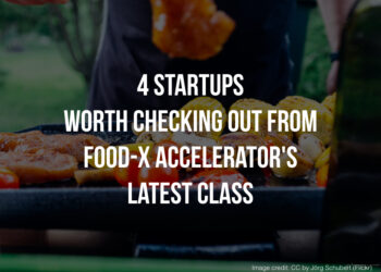 Here are 4 Startups From Food-X Accelerator’s Latest Class