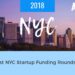 These NYC Startups Raised the 20 Largest Funding Rounds in 2018