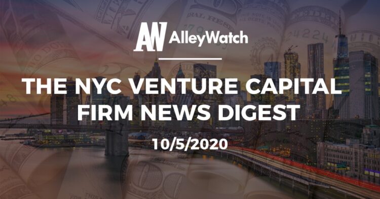 The NYC Venture Capital Firm News Digest: 10/5/2020
