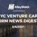 The NYC Venture Capital Firm News Digest: 8/6/2021