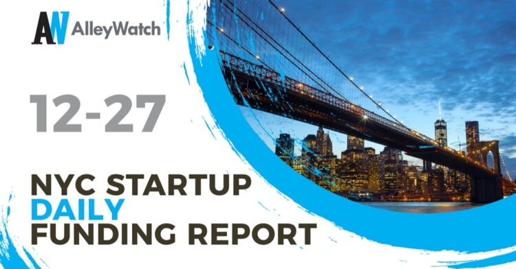The AlleyWatch Startup Daily Funding Report: 12/27/2019