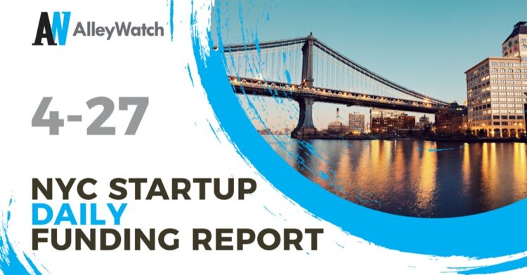 The AlleyWatch Startup Daily Funding Report: 4/27/2021