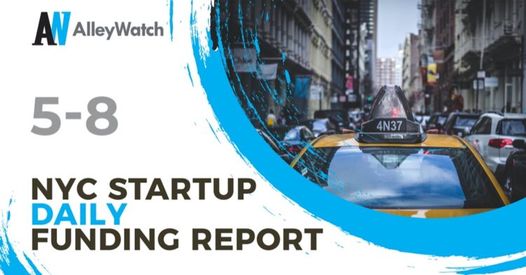 The AlleyWatch Startup Daily Funding Report: 5/8/2019