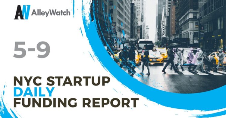 The AlleyWatch Startup Daily Funding Report: 5/9/2019