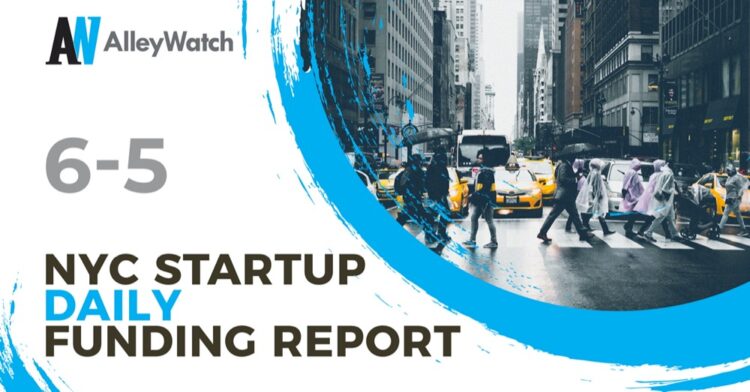 The AlleyWatch Startup Daily Funding Report: 6/5/2019