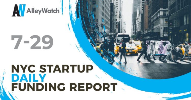 The AlleyWatch Startup Daily Funding Report: 7/29/2021