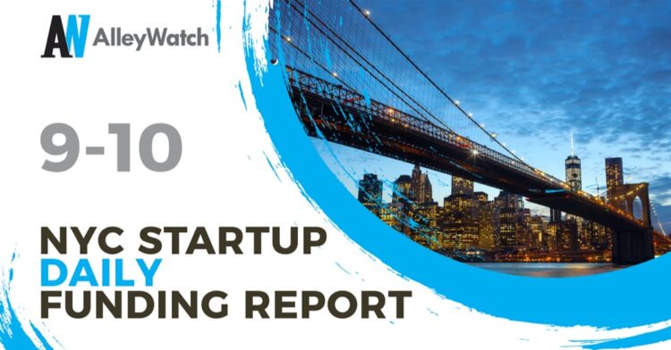 The AlleyWatch Startup Daily Funding Report: 9/10/2019