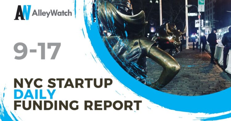 The AlleyWatch Startup Daily Funding Report: 9/17/2019