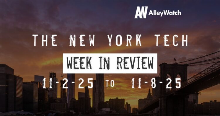 #NYCtech Week in Review: 11/2/25 – 11/8/25