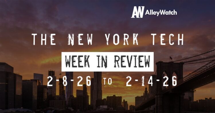 #NYCtech Week in Review: 2/8/26 – 2/14/26