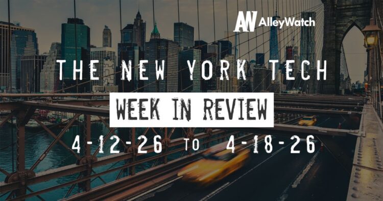 #NYCtech Week in Review: 4/12/26 – 4/18/26