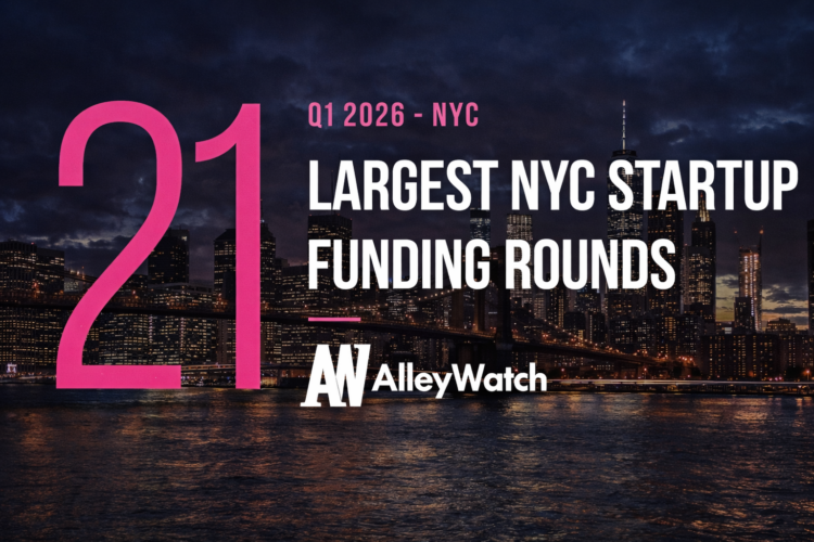 The 21 Largest NYC Tech Startup Funding Rounds of Q1 2026