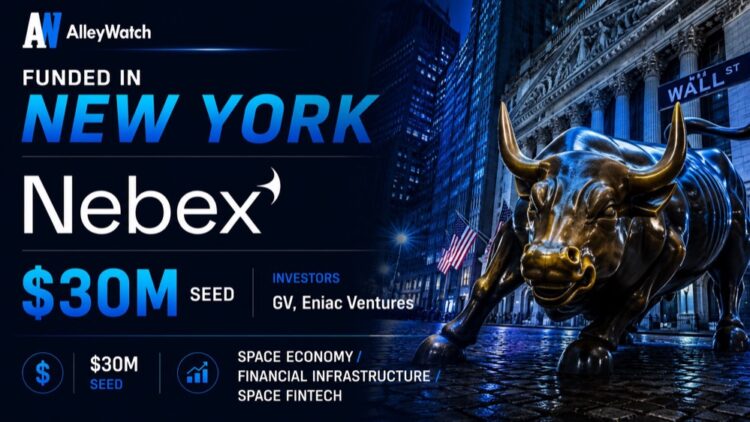 Nebex Raises $30M to Connect Sovereign Buyers, Space Companies, and Capital in One Platform